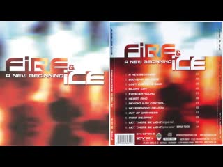 fire amp; ice – a new beginning (album 2006)