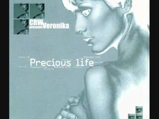 crw presents veronika - precious life (maxi-single)