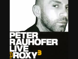 peter rauhofer live@roxy 3 - cd2