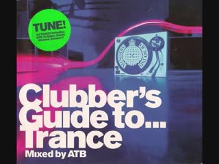 clubber`s guide to.. trance mixed by atb - cd2