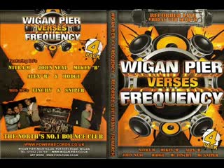 wigan pier vs frequency - disc 4 - mikey b