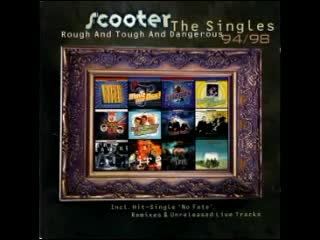 scooter - the singles 94-98 - rough and tough and dangerous 2 cd