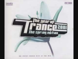 the year of trance 2001 the spring edition - cd4