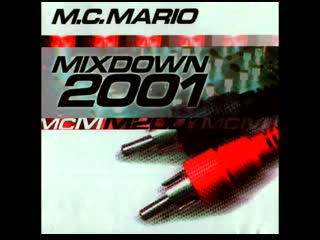 mc mario – mixdown 2001