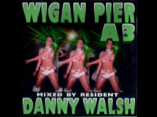 a3 mixed by resident danny walsh