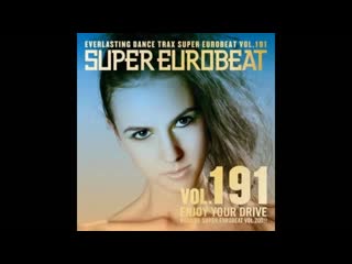 super eurobeat 191 enjoy your drive - full album