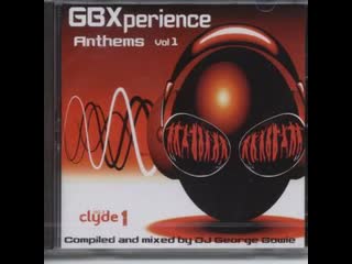 gbxperience anthems vol 1 - full album 2018 (george bowie gbx)