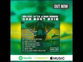 u96 feat  dj t h    nadi sunrise - das boot 2018 (official mini mix) (1080p)