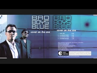 [2003 single] bad boys blue - lover on the line