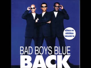 bad boys blue ( lbum back)