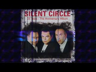 silent circle - 25 years -the anniversary album [electronic][2010]