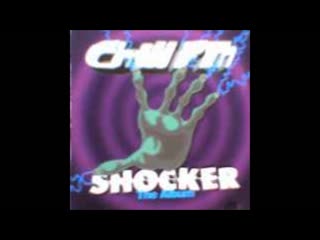 chill fm - shocker - full album