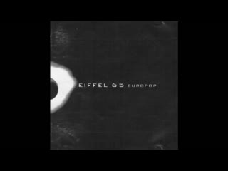 eiffel 65 - europop (1999) (full album)