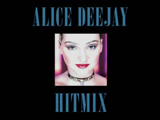 alice deejay hit mix album