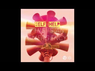 dj self help - this is an emergency (dance or die records) [full album]