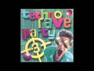 techno rave party vol 3