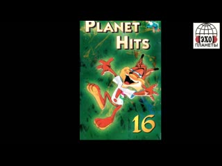 planet hits vol. 16 (echo of the planet)