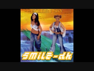 smile dk  golden sky (full album) (480p)