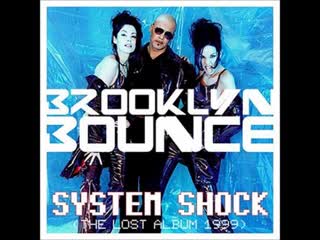 brooklyn bounce - system shock(1999) album (480p)