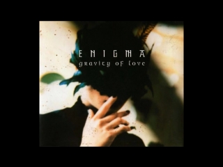 enigma - gravity of love (greatest hits)