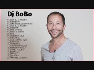 dj bobo full album mp3 - the best songs of dj bobo ( video playlist )