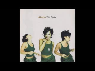 alexia the party (full album)