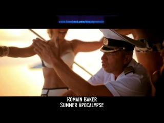 summer apocalypse new music dance electro 2013 - romain baker